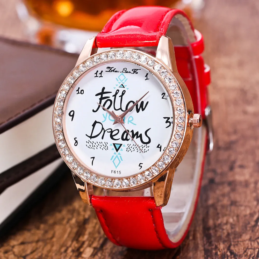 PICK YOUR BAND COLOR: Follow Your Dreams Wrist Watch
